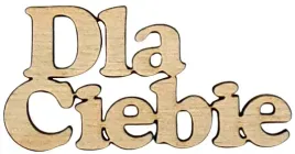 napis-dekor-dla-ciebie-decoupage-scrapki-5x25cm