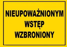 bto-26-znak-tabli-nieupowaznionym-wstep-wzbroniony
