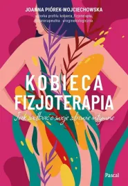 kobieca-fizjoterapia-joanna-piorek-wojciechowska