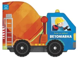 aksjomat-ksiazeczka-swiat-na-kolkach-betoniarka-ks0461