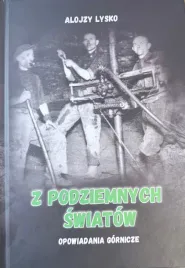 z-podziemnych-swiatow-opowiadania-gornicze