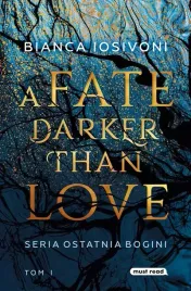 ostatnia-bogini-tom-1-a-fate-darker-than-love