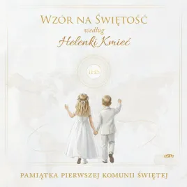 wzor-na-swietosc-wedlug-helenki-kmiec-pamiatka-pierwszej-komunii-swietej