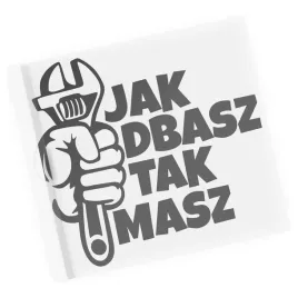naklejka-jak-dbasz-tak-masz-z-kluczem-i-dlonia-na-auto-tuning-mechanik