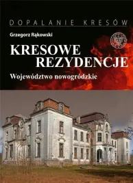 kresowe-rezydencje-zamki-palace-i-dwory