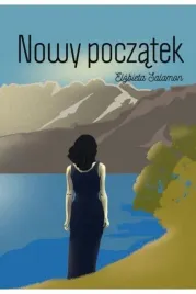 nowy-poczatek-elzbieta-salamon