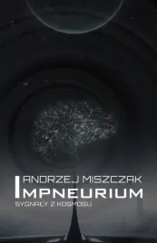 impneurium-sygnaly-z-kosmosu-andrzej-miszczak