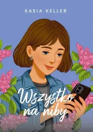 wszystko-na-niby-kasia-keller