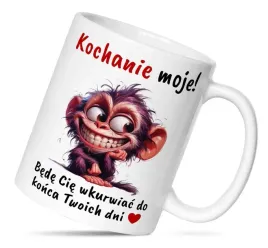 kubek-z-nadrukiem-kochanie-moje-bede-cie-wk-rwiac-az-do-konca-twoich-dni