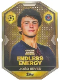 match-attax-ucl-2025-2026-chrome-award-endless-energy-ca-10-neves-psg