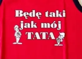 koszulka-bede-taki-jak-moj-tata-r-128