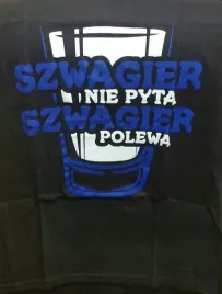 koszulka-szwagier-nie-pyta-szwagier-polewa-r-m