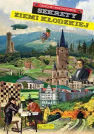 sekrety-ziemi-klodzkiej-grzegorz-wojciechowski