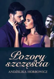 pozory-szczescia-andzelika-horbowicz