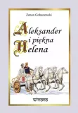 aleksander-i-piekna-helena-zenon-golaszewski