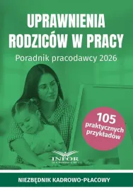 uprawnienia-rodzicow-w-pracy-poradnik-pracodawcy