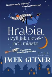 hrabia-czyli-jak-ukrasc-pol-miasta-jacek-getner