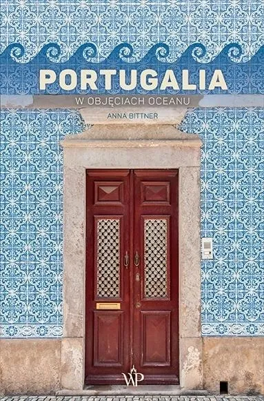 portugalia-w-objeciach-oceanu-anna-bittner