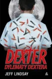 dexter-dylematy-dextera-jeff-lindsay