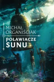 polawiacze-sunu-michal-organisciak