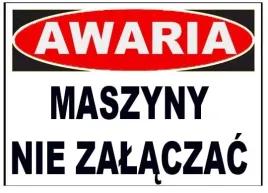 zi-1-znak-tablica-awaria-maszyny-nie-zalaczac