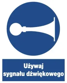 zno-21-znak-nakazu-uzywaj-sygnalu-dzwiekowego