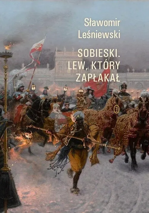 sobieski-lew-ktory-zaplakal