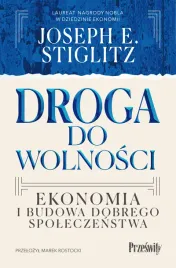 droga-do-wolnosci-ekonomia-i-budowa-dobrego-spoleczenstwa