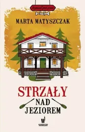 strzaly-nad-jeziorem