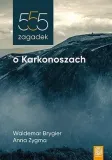 555-zagadek-o-karkonoszach