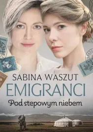 pod-stepowym-niebem-emigranci-tom-3