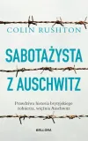 sabotazysta-z-auschwitz