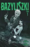 bazyliszki-tom-1