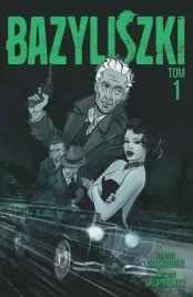 bazyliszki-tom-1