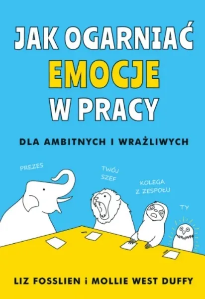 jak-ogarnac-emocje-w-pracy