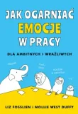 jak-ogarnac-emocje-w-pracy