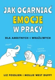 jak-ogarnac-emocje-w-pracy