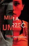 miala-umrzec