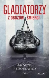 gladiatorzy-z-obozow-smierci