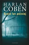 szesc-lat-pozniej
