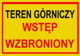 bto-tablica-znak-teren-gorniczy-wstep-wzbroniony-plyta-pcv-250x350