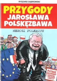 przygody-jaroslawa-polskezbawa-herosi-polexitu