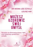 mozesz-uzdrowic-swoj-umysl