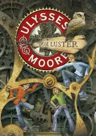 ulysses-moore-tom-3-dom-luster