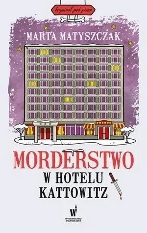 morderstwo-w-hotelu-kattowitz