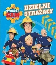 strazak-sam-dzielni-strazacy