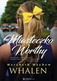 miasteczko-worthy