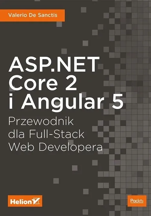 asp-net-core-2-i-angular-5-przewodnik-dla-full-stack-web-developera