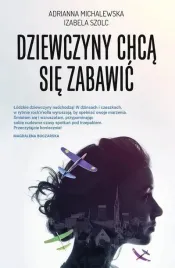 dziewczyny-chca-sie-zabawic
