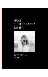 make-photography-easier